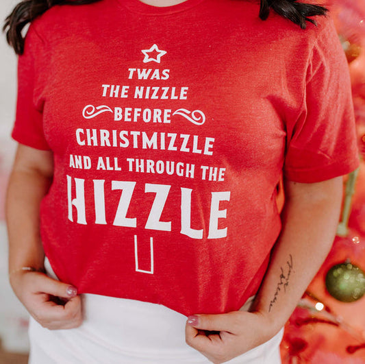 Twas the Nizzle before Chrismizzle Tshirt